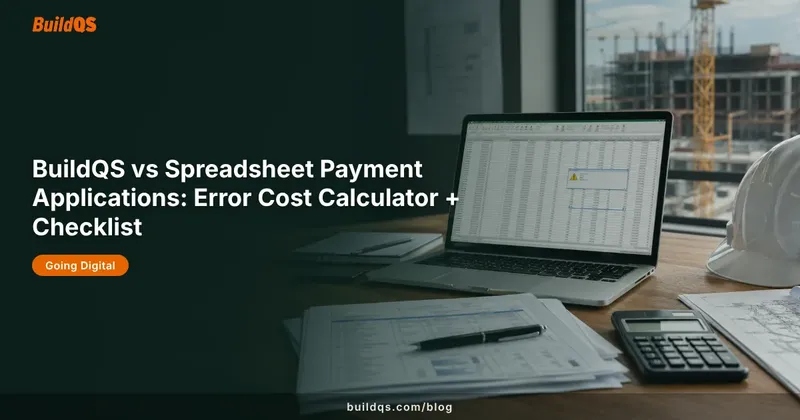 BuildQS branded image showing spreadsheet error risk, valuation paperwork, and construction payment application documents