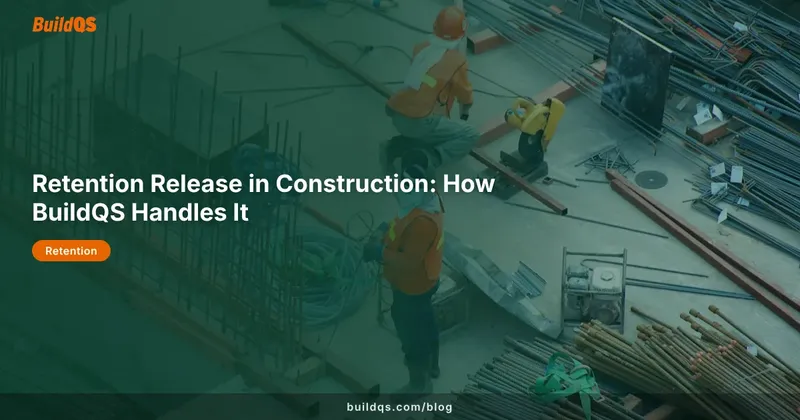 Construction crane at a building site representing project completion and retention release milestones